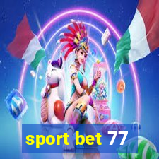 sport bet 77